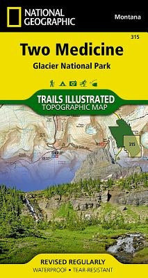 Two Medicine: Glacier National Park Map by National Geographic Maps
