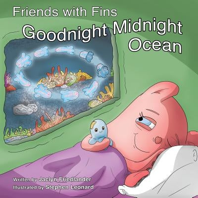 Goodnight Midnight Ocean by Leonard, Stephen