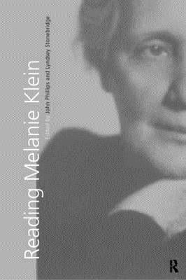 Reading Melanie Klein by Phillips, John