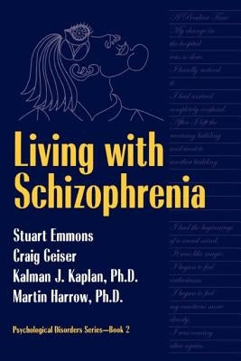 Living With Schizophrenia by Emmons, Stuart