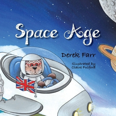Space Age by Farr, Derek