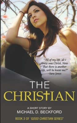 The Christian by Beckford, Michael D.