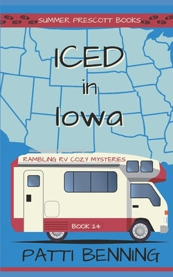 Iced in Iowa by Benning, Patti