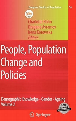 People, Population Change and Policies: Lessons from the Population Policy Acceptance Study Vol. 2: Demographic Knowledge - Gender - Ageing by Höhn, Charlotte