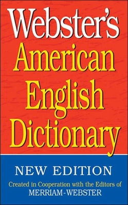 Webster's American English Dictionary by Merriam-Webster, Inc.