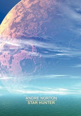Star Hunter by Norton, Andre
