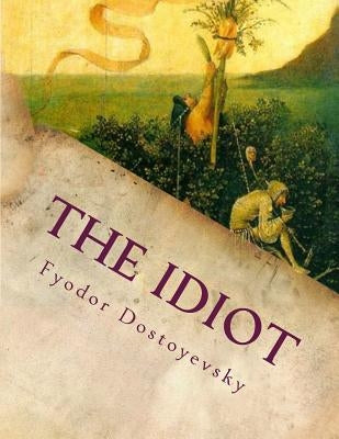 The Idiot by Martin, Eva