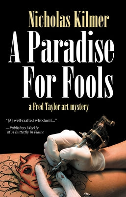 A Paradise for Fools by Kilmer, Nicholas