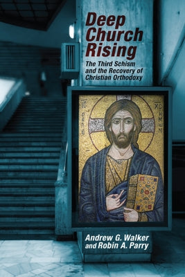 Deep Church Rising by Walker, Andrew G.