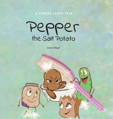 Pepper the Salt Potato by Riegel, Lenora