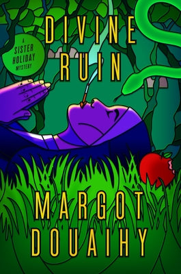 Divine Ruin: A Sister Holiday Mystery by Douaihy, Margot