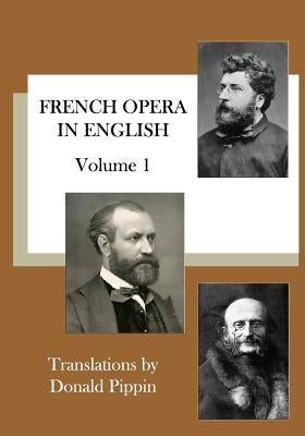 French Opera in English by Pippin, Donald