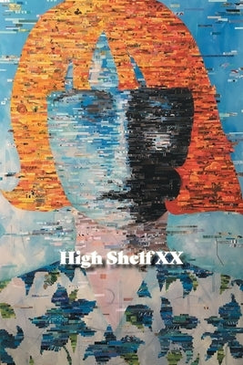 High Shelf XX: July 2020 by High Shelf Press