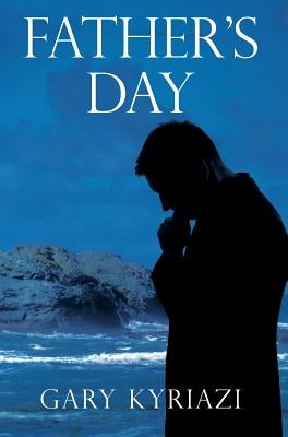 Father's Day by Kyriazi, Gary