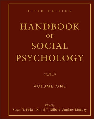 Handbook of Social Psychology, Volume 1 by Fiske, Susan T.