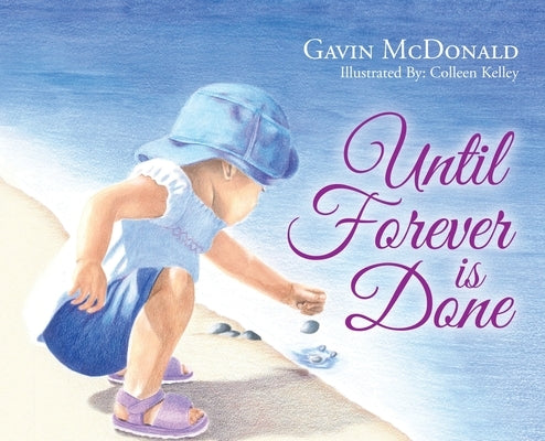 Until Forever is Done by McDonald, Gavin