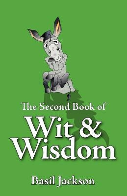 The Second Book of Wit & Wisdom by Jackson, Basil