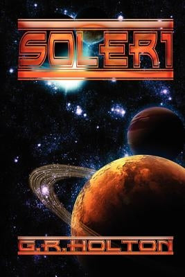 Soleri by Holton, G. R.