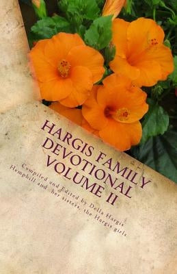 Hargis Family Devotional, Volume II by Hemphill, Della Hargis