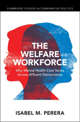 The Welfare Workforce by Perera, Isabel M.