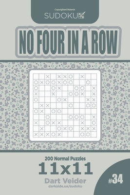 Sudoku No Four in a Row - 200 Normal Puzzles 11x11 (Volume 34) by Veider, Dart