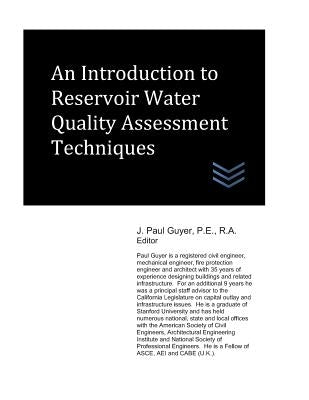 An Introduction to Reservoir Water Quality Assessment Techniques by Guyer, J. Paul