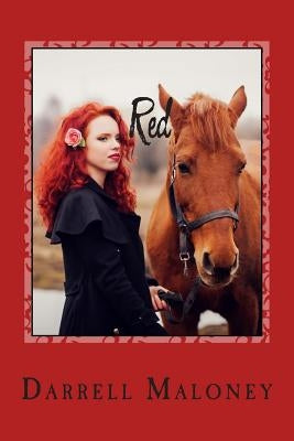 Red: Book 1: The Adventure Begins by Maloney, Darrell