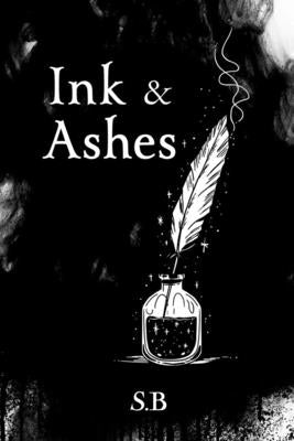 Ink & Ashes by Seehar, Fatima