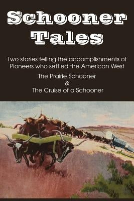 Schooner Tales by Hooker, William F.