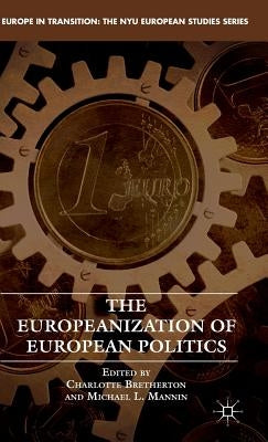The Europeanization of European Politics by Bretherton, C.