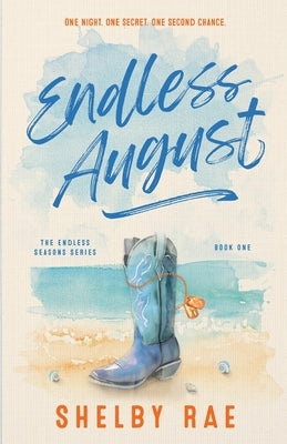 Endless August by Rae, Shelby