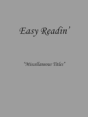 Easy Readin': Miscellaneous Titles by Kelley, Dave