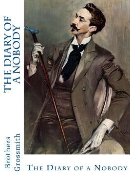 The Diary of a Nobody by Grossmith, Brothers