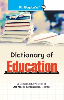 Dictionary of Education by Rph Editorial Board