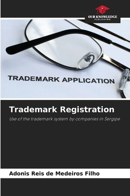 Trademark Registration by Medeiros Filho, Adonis Reis de