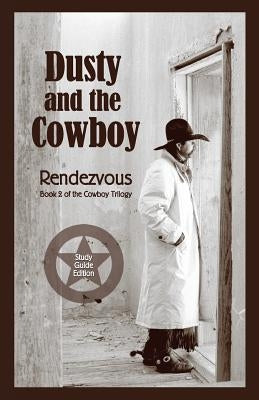 Dusty and the Cowboy II: Rendezvous by Lawrence, T. W.
