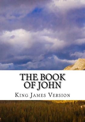 The Book of John (KJV) (Large Print) by Version, King James