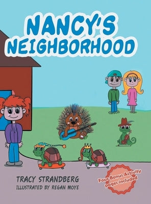 Nancy's Neighborhood by Tracy Strandberg