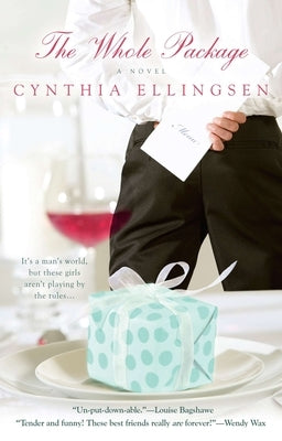 The Whole Package by Ellingsen, Cynthia