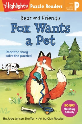 Bear and Friends: Fox Wants a Pet by Shaffer, Jody Jensen