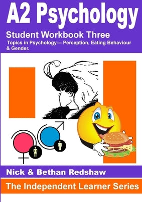 2.5.6 PSYA3 Perception, Eating Behaviour & Gender by Redshaw, Nick &. Bethan