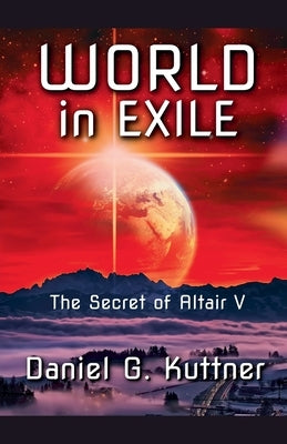 World in Exile by Kuttner, Daniel