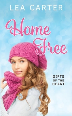 Home Free by Carter, Lea