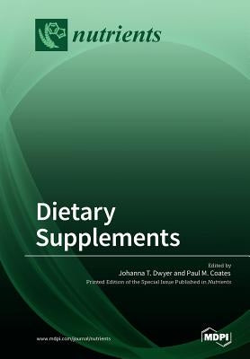 Dietary Supplements by Dwyer, Johanna T.