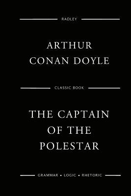 The Captain Of The Polestar by Doyle, Arthur Conan