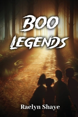 Boo Legends by Raelyn Shaye