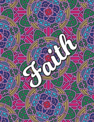 Faith: Christian Coloring Book with Religious Expressions of Faith, Perfect for Adults & Children, Relaxing Mandala Patterns by Publishing, Trd Planners