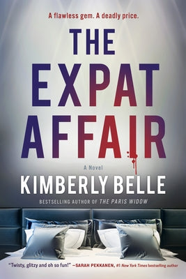 The Expat Affair by Belle, Kimberly