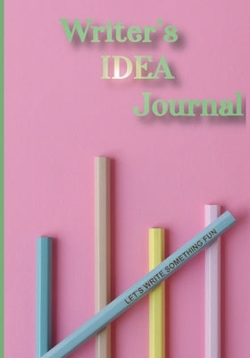 Writer's Idea Journal by Jensen, R. W.
