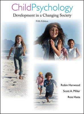 Child Psychology, 5e by Harwood, Robin